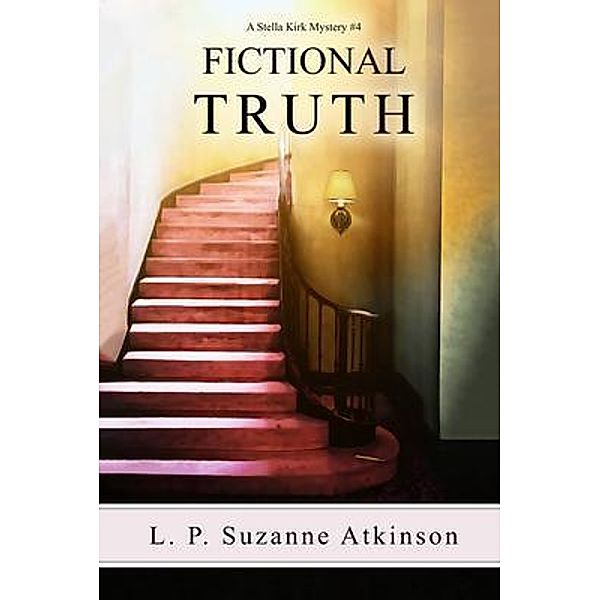 Fictional Truth / Stella Kirk Mysteries Bd.4, L. P. Suzanne Atkinson