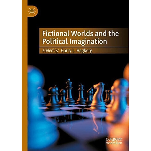 Fictional Worlds and the Political Imagination