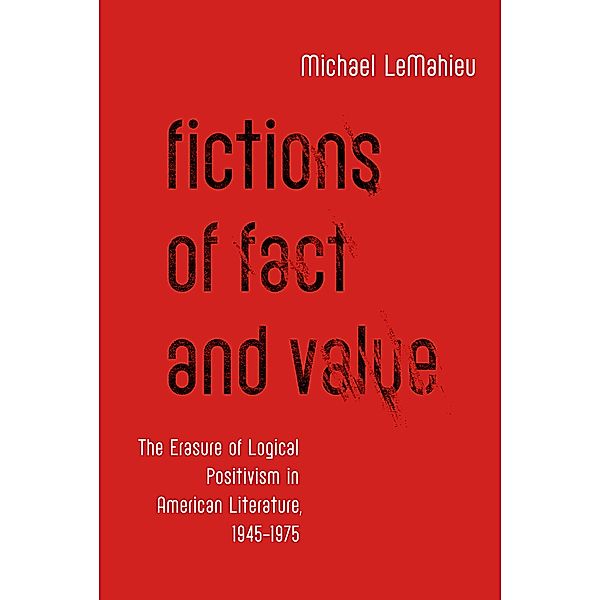 Fictions of Fact and Value, Michael LeMahieu