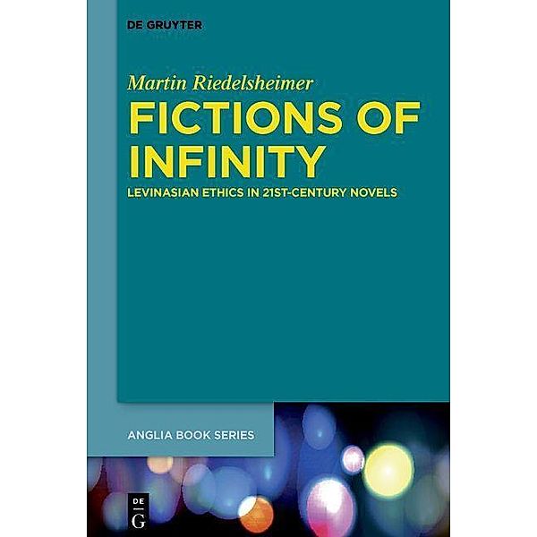 Fictions of Infinity / Buchreihe der Anglia / Anglia Book Series Bd.71, Martin Riedelsheimer