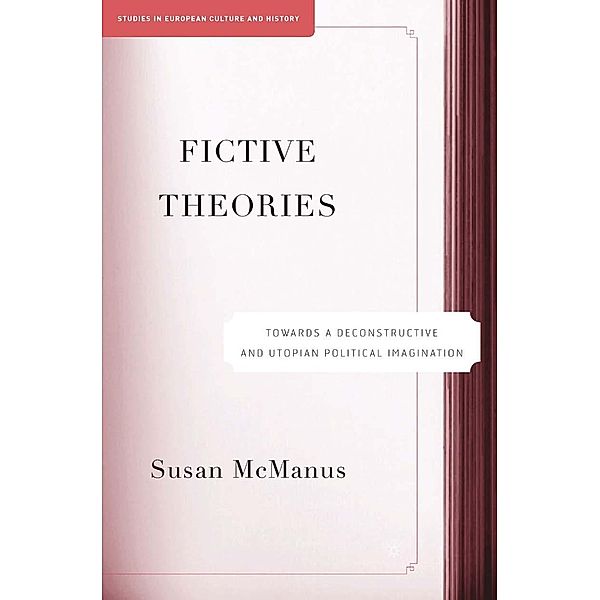Fictive Theories / Studies in European Culture and History, S. McManus