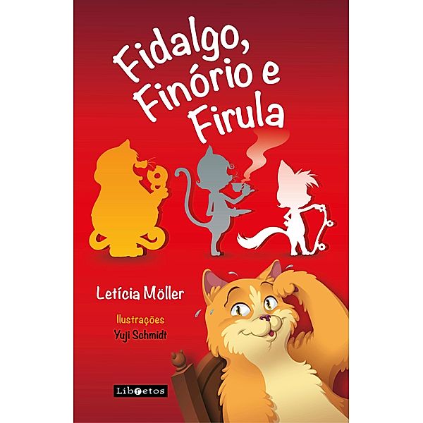 Fidalgo, Finório e Firula, Letícia Möller