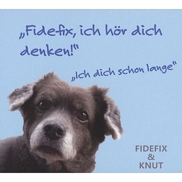 Fidefix,Ich Hör Dich Denken, Oliver Urbanski,Feline Zimmermann Knut Koch