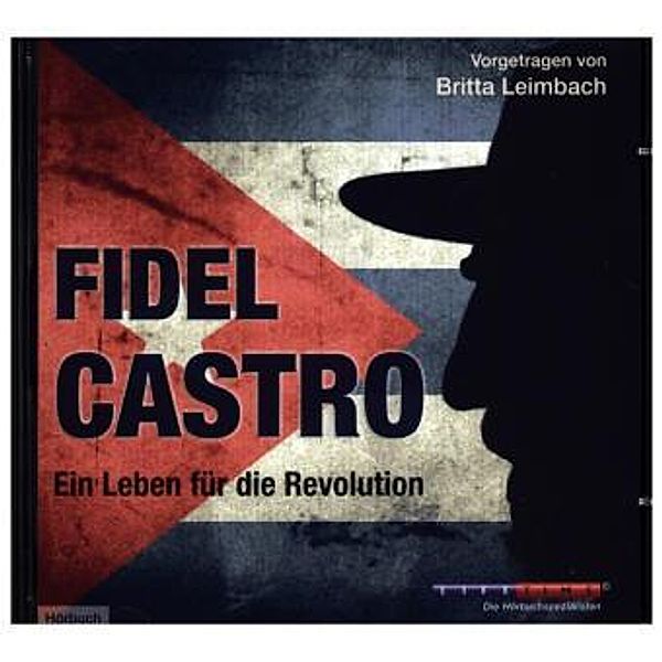 Fidel Castro, 1 Audio-CD, Britta Leimbach