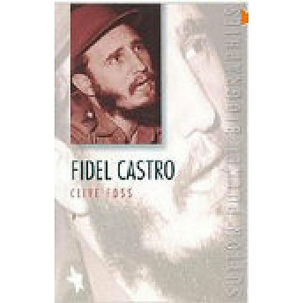 Fidel Castro, Clive Foss
