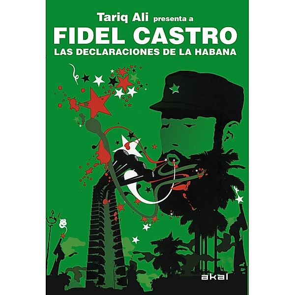 Fidel Castro. Las declaraciones de La Habana / Revoluciones Bd.7, Fidel Castro Ruz, Tariq Ali