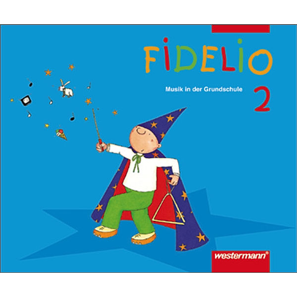 Fidelio, Allgemeine Ausgabe: 2. Jahrgangsstufe, Schülerband