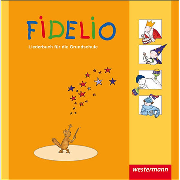 Fidelio, Allgemeine Ausgabe (2009): Liederbuch