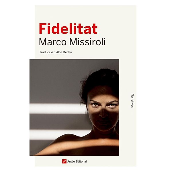 Fidelitat, Marco Missiroli