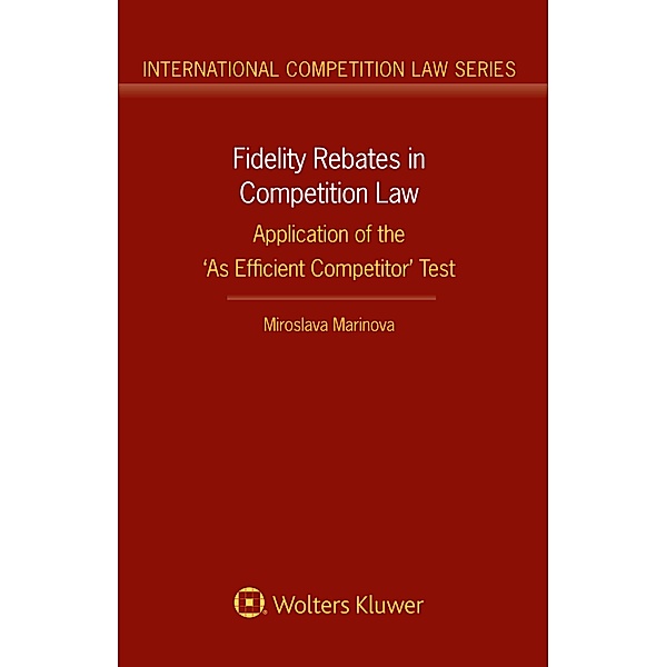Fidelity Rebates in Competition Law, Miroslava Marinova