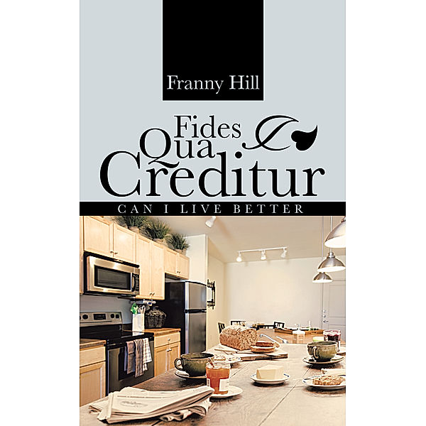 Fides Qua Creditur, Franny Hill