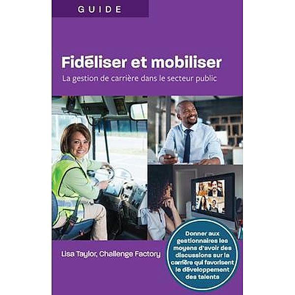 Fidiliser et mobiliser, Lisa Taylor