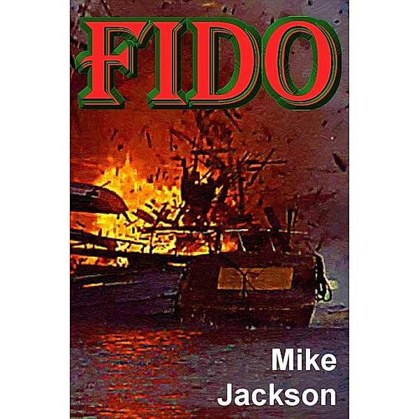 Fido (Jim Scott Books, #12) / Jim Scott Books, Mike Jackson