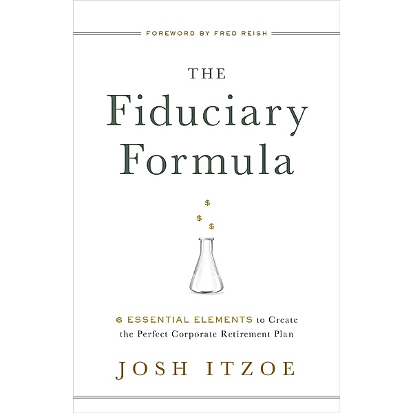 Fiduciary Formula, Josh Itzoe