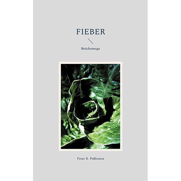 Fieber, Peter R. Pollmann