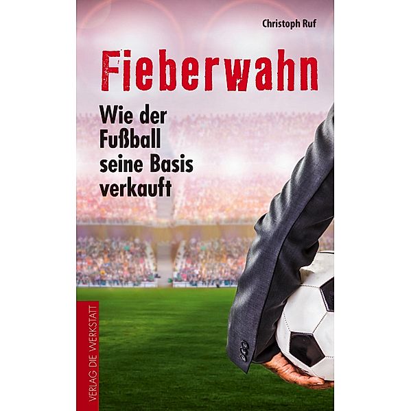 Fieberwahn, Christoph Ruf