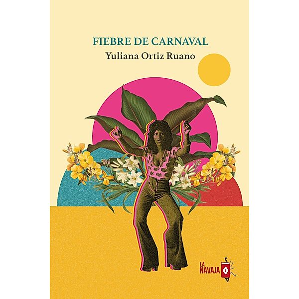 Fiebre de carnaval, Yuliana Ortiz Ruano