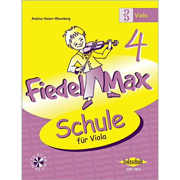 Fiedel-Max 4 Viola.Bd.4, Andrea Holzer-Rhomberg