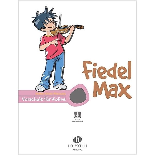 Fiedel-Max Vorschule Violine, Andrea Holzer-Rhomberg