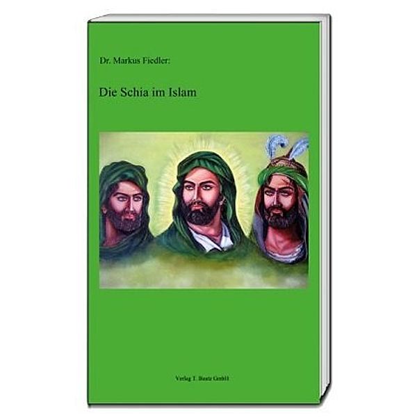 Fiedler, M: Schia im Islam, Markus Fiedler