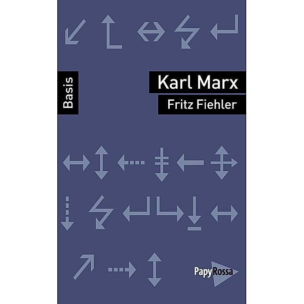 Fiehler, F: Karl Marx, Fritz Fiehler