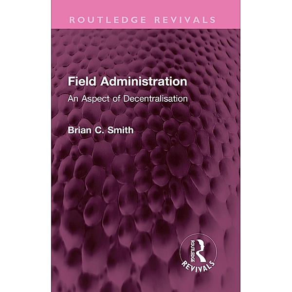 Field Administration, Brian C. Smith