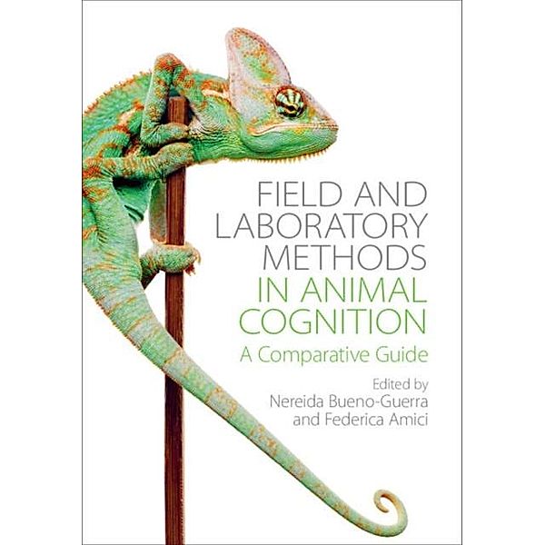 Field and Laboratory Methods in Animal Cognition