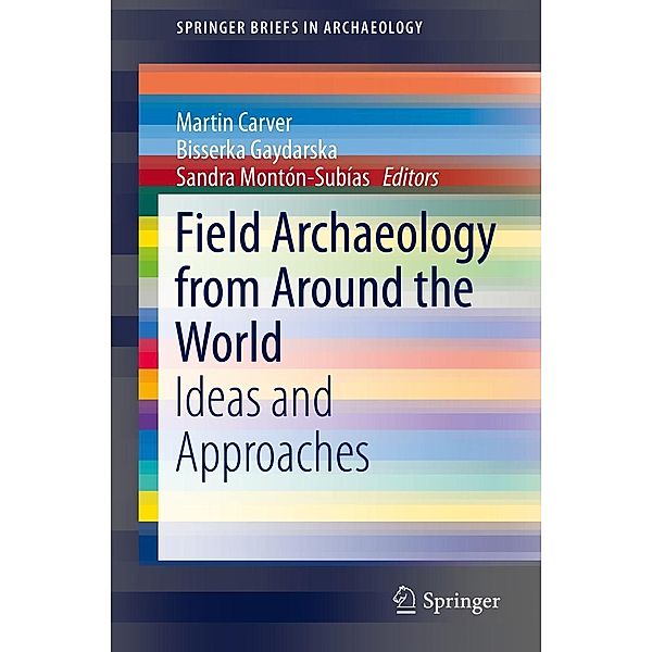 Field Archaeology from Around the World / SpringerBriefs in Archaeology