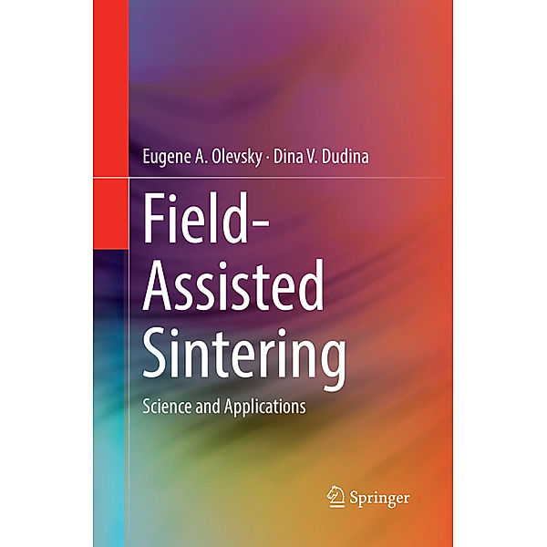 Field-Assisted Sintering, Eugene A. Olevsky, Dina V. Dudina
