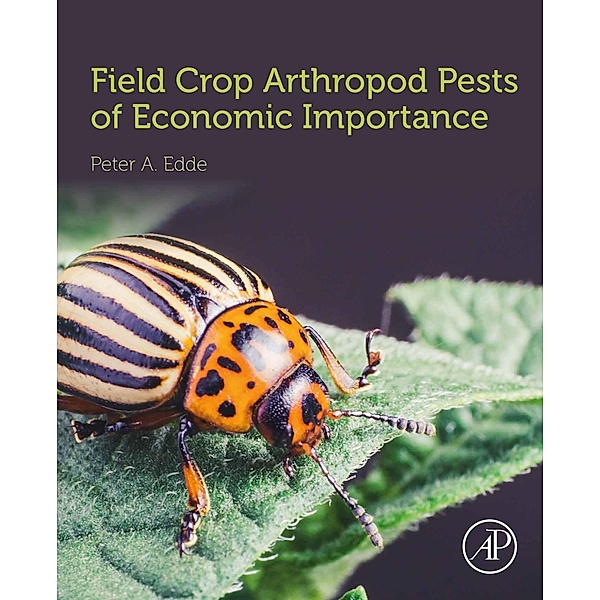 Field Crop Arthropod Pests of Economic Importance, Peter A. Edde