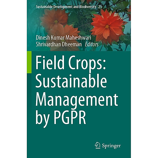 Field Crops: Sustainable Management by PGPR