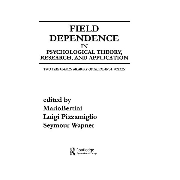 Field Dependence in Psychological Theory, Research and Application