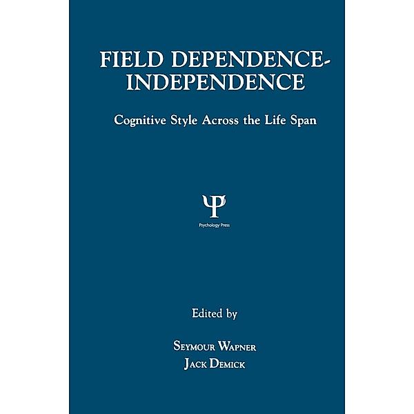 Field Dependence-independence