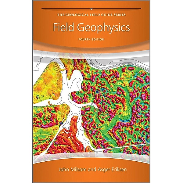 Field Geophysics, John Milsom, Asger Eriksen