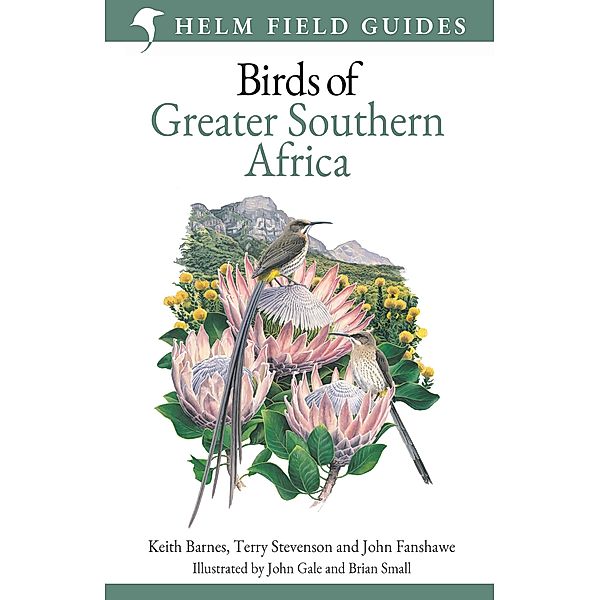 Field Guide to Birds of Greater Southern Africa, Keith Barnes, Terry Stevenson, John Fanshawe