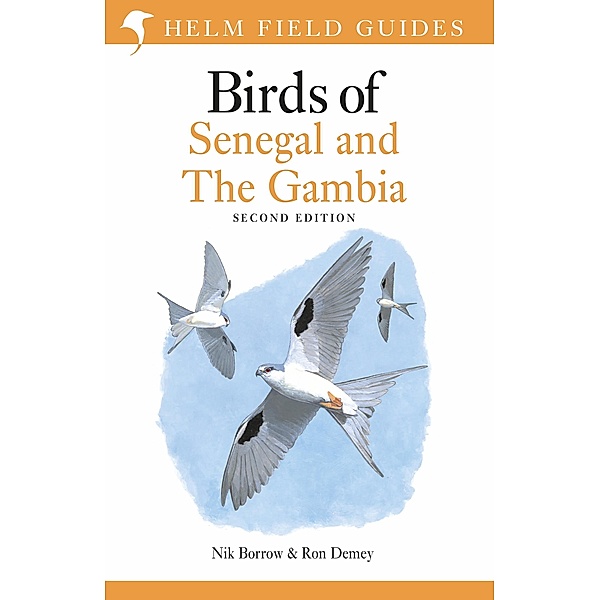 Field Guide to Birds of Senegal and The Gambia, Nik Borrow, Ron Demey