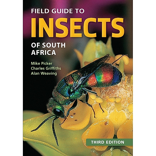 Field Guide to Insects of South Africa, Mike Picker, Charles Griffiths