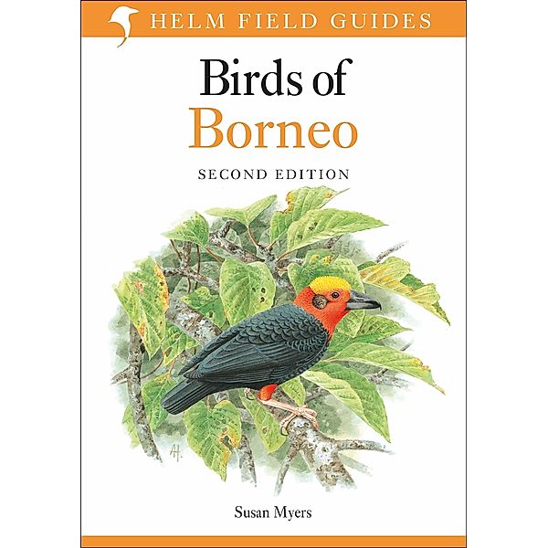 Field Guide to the Birds of Borneo, Susan Myers