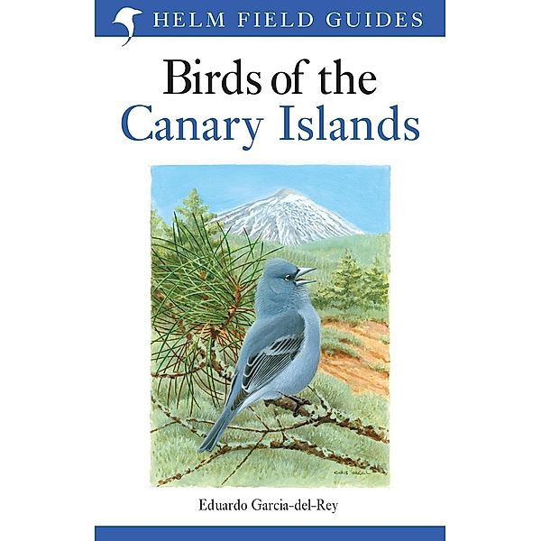 Field Guide to the Birds of the Canary Islands, Eduardo Garcia-Del-Rey