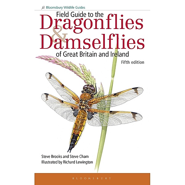 Field Guide to the Dragonflies and Damselflies of Great Britain and Ireland, Steve Brooks, Steve Cham