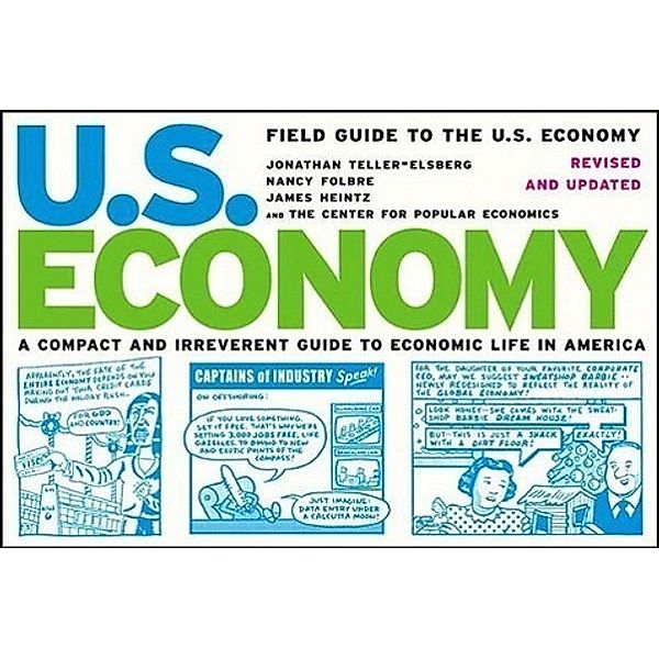 Field Guide to the U.S. Economy, Jonathan Teller-Elsberg