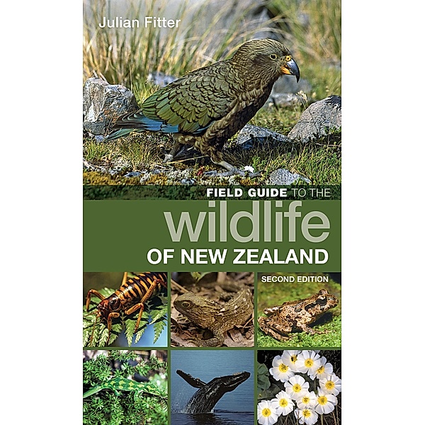 Field Guide to the Wildlife of New Zealand, Julian Fitter