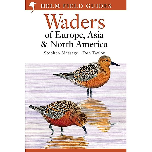 Field Guide to Waders of Europe, Asia and North America, Don W. Taylor