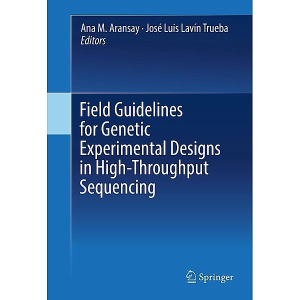 Field Guidelines for Genetic Experimental Designs in High-Throughput Sequencing
