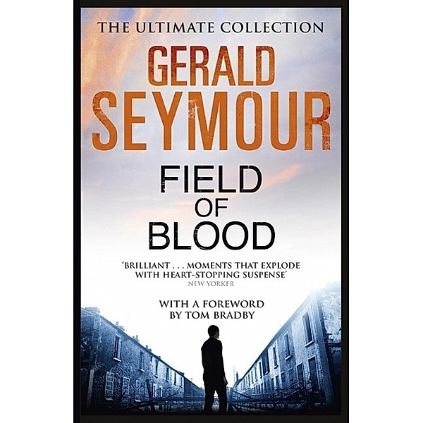 Field of Blood, Gerald Seymour