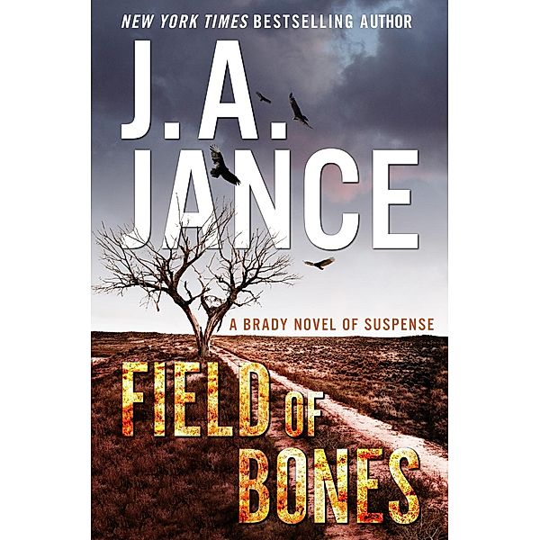 Field of Bones, J. A. Jance