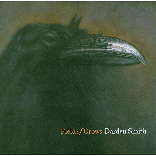 Field Of Crow, Darden Smith