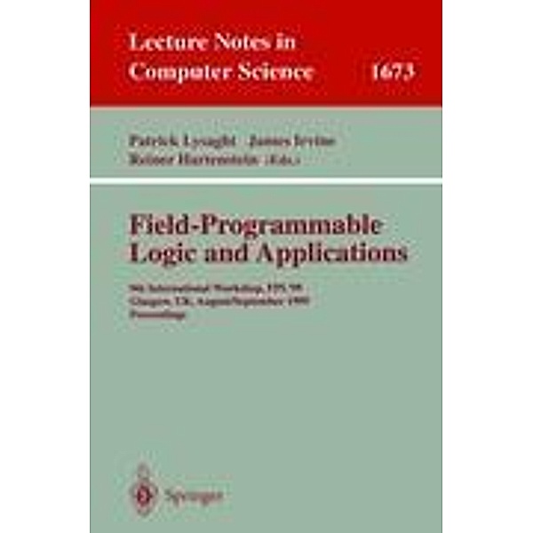Field Programmable Logic and Applications