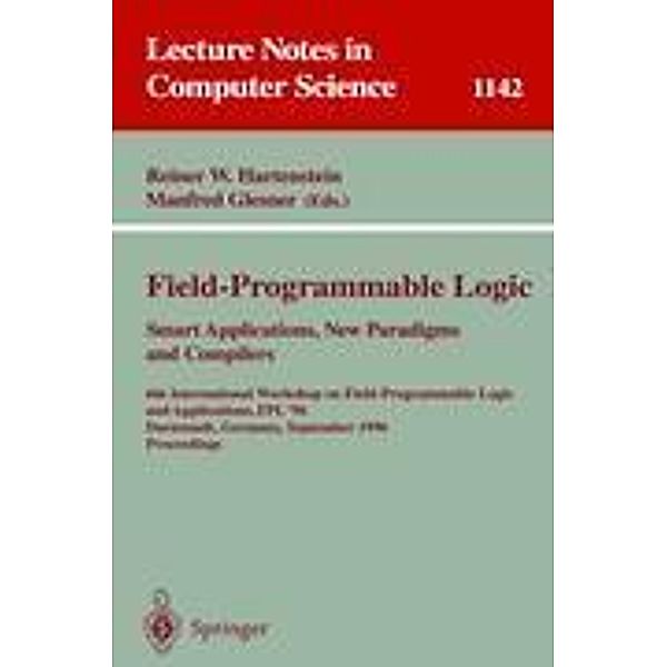 Field-Programmable Logic, Smart Applications, New Paradigms and Compilers