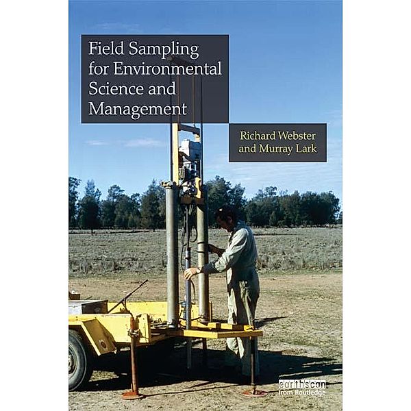 Field Sampling for Environmental Science and Management, Richard Webster, Murray Lark